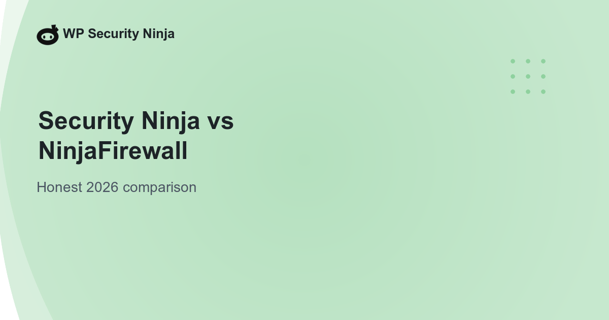 Security Ninja vs NinjaFirewall (Ninja Firewall) 2026