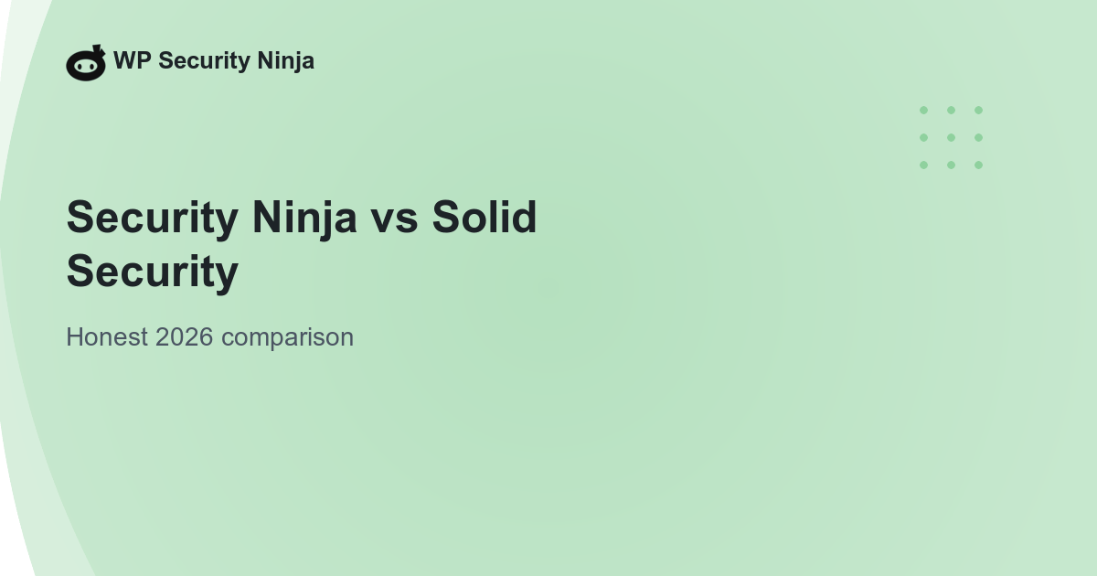 Security Ninja vs Solid Security 2026
