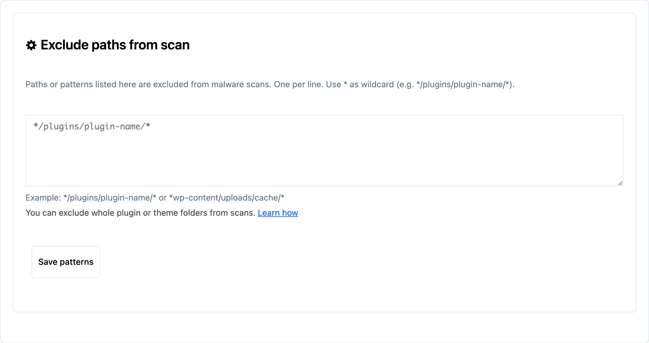 Exclude paths from scan textarea and Save patterns