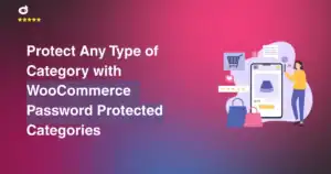 Protect Any Type of Category with WooCommerce Password Protected Categories