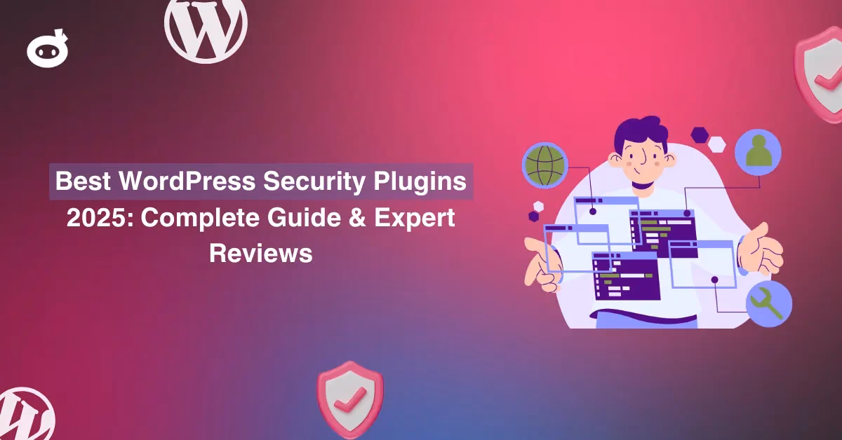 Best WordPress Security Plugins to Protect Your Website