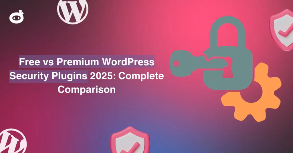 Free vs Premium WordPress Security Plugins