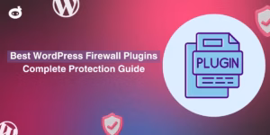 Best WordPress Firewall Plugins